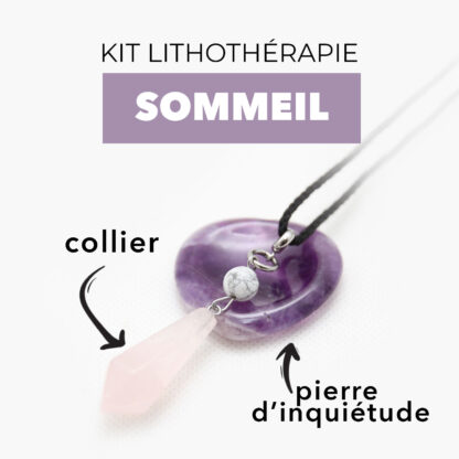 Découvrez le kit lithothérapie pour le sommeil avec sa pierre d'apaisement