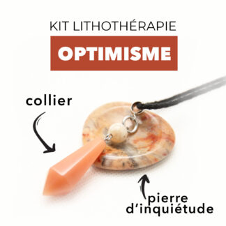 Le kit collier et pierre de pouce optimisme booste le moral